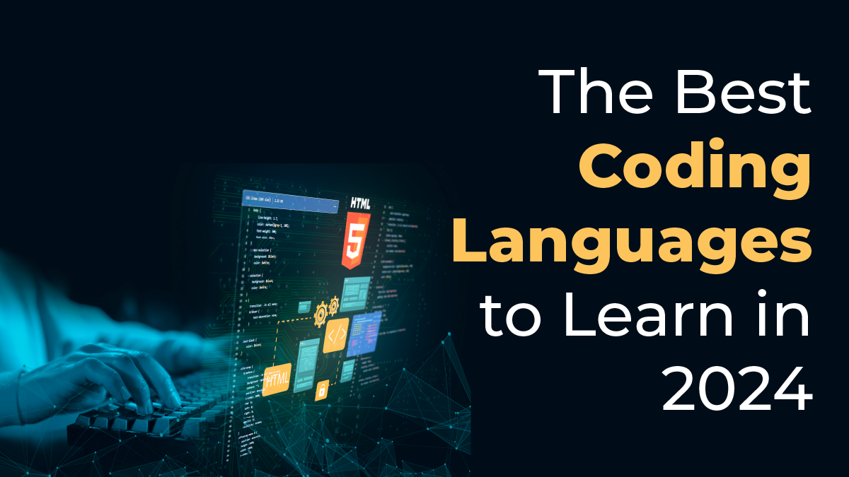 The Best Coding Languages to Learn in 2024 Peterson Technology Partners
