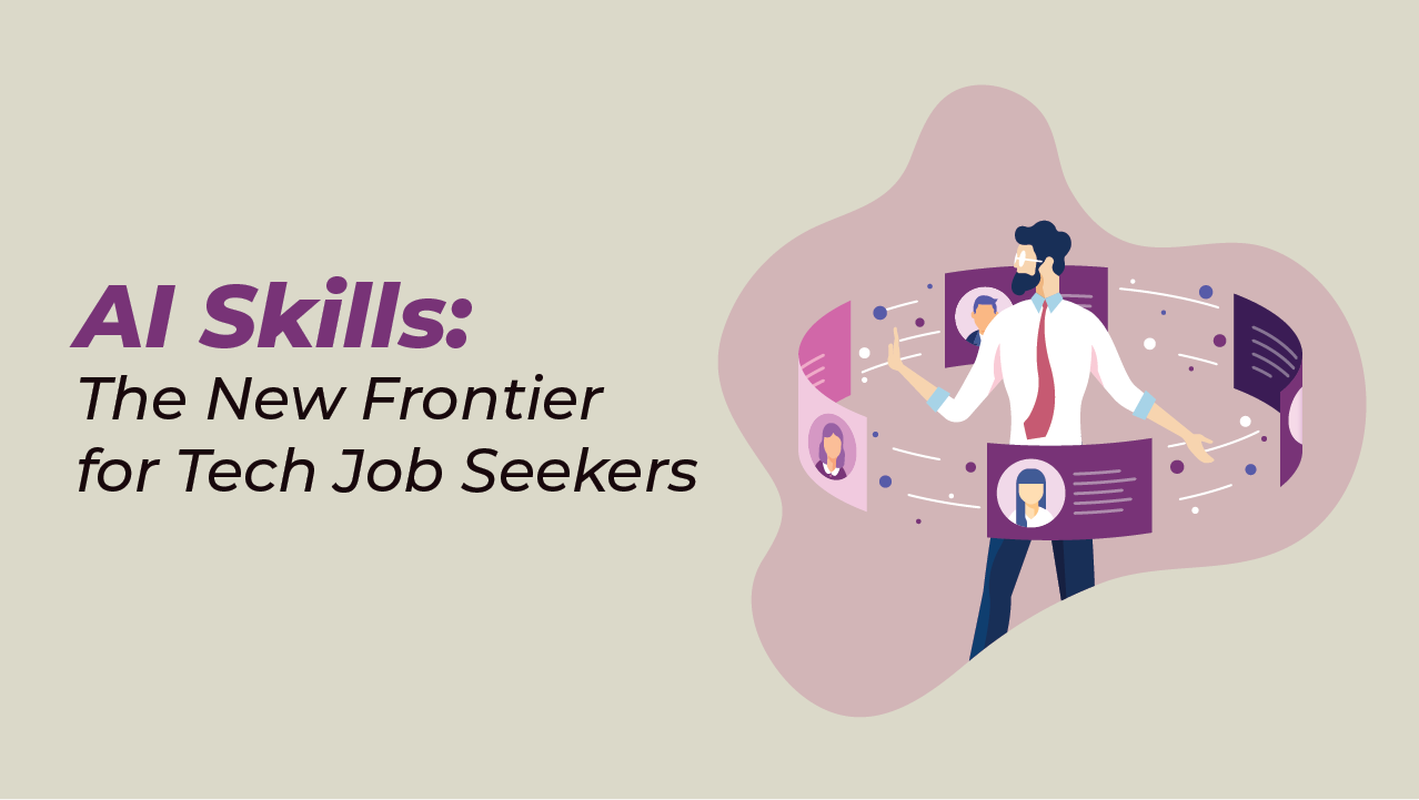 AI Skills: The New Frontier for Tech Job Seekers