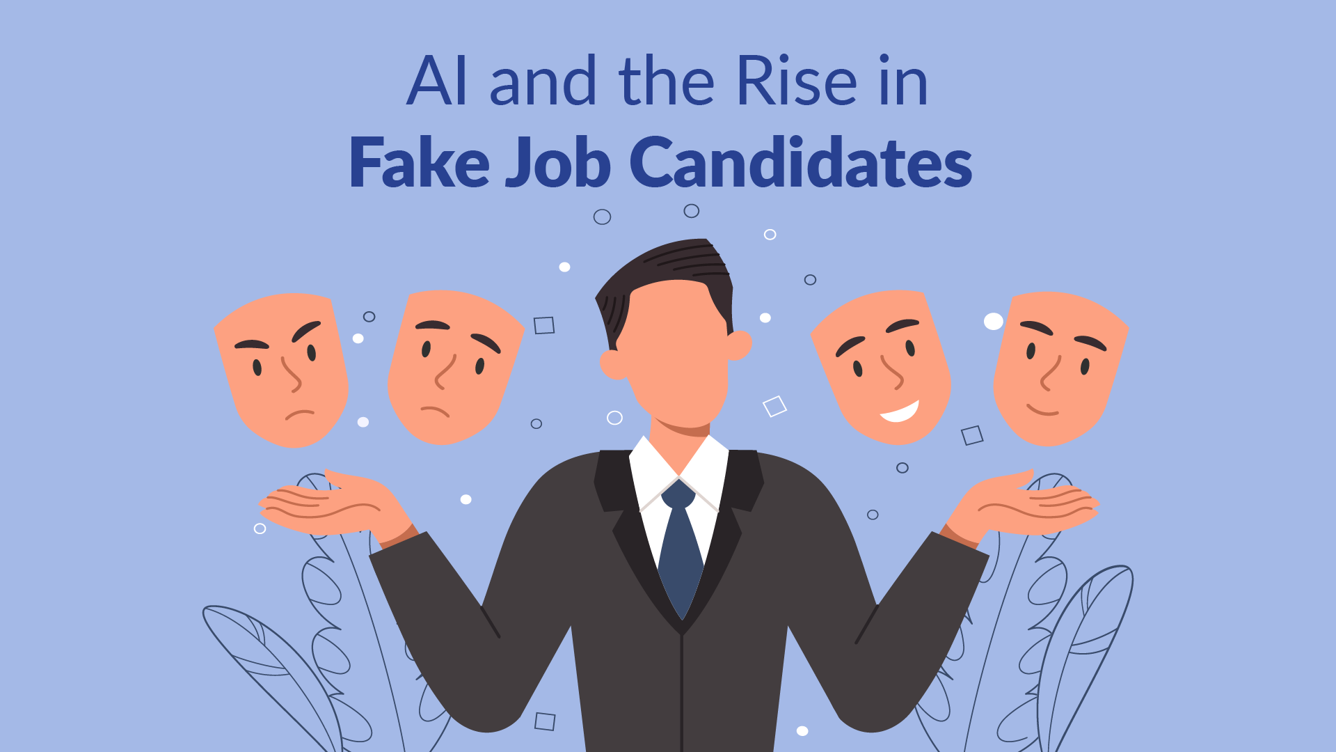 AI and the Rise in Fake Job Candidates