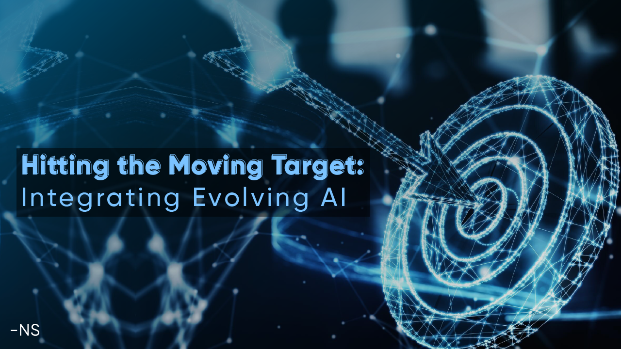 Hitting the Moving Target: Integrating Evolving AI