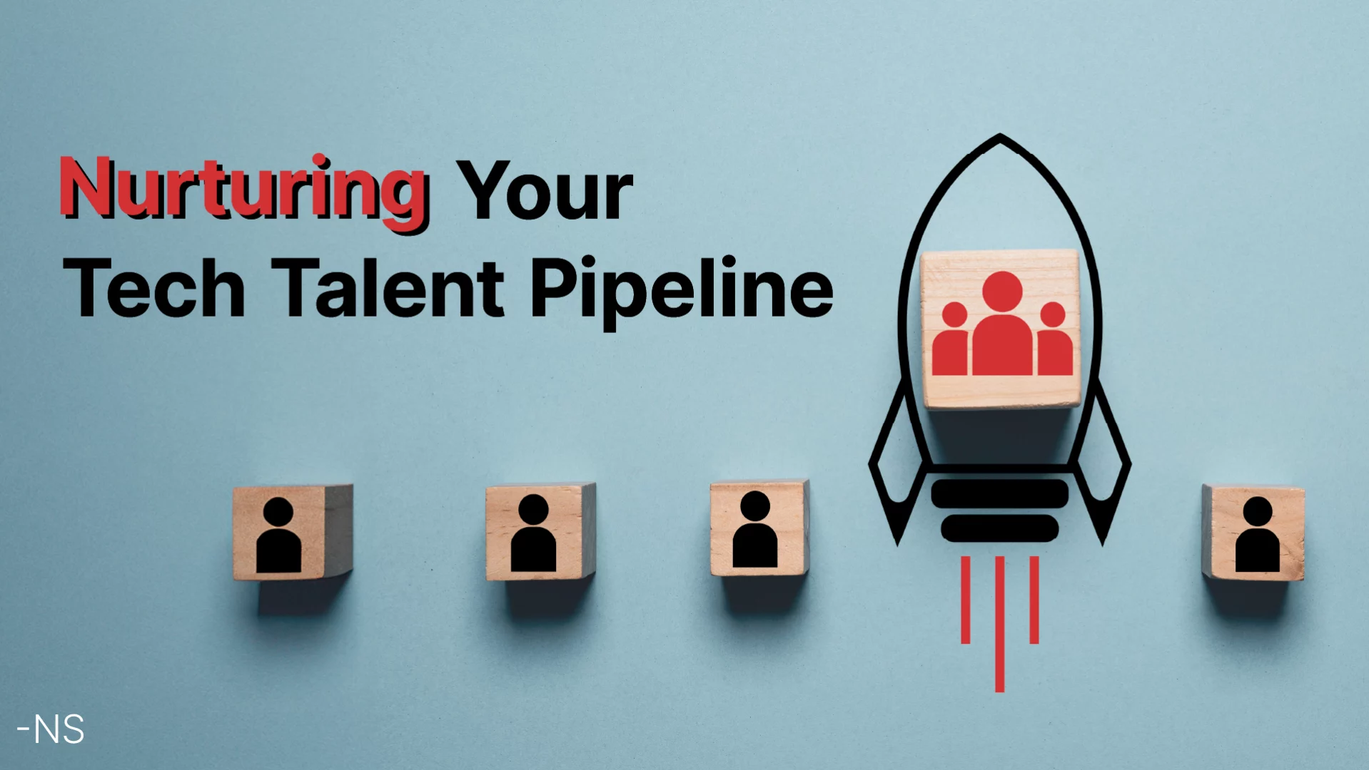 Nurturing Your Tech Talent Pipeline